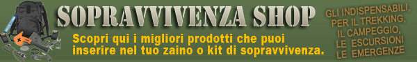 prodotti consigliati sopravvivenza, trekking, campeggio, escursioni, emergenze